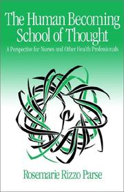 The human becoming school of thought : a perspective for nurses and other health professionals /