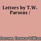 Letters by T.W. Parsons /