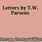 Letters by T.W. Parsons