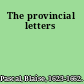 The provincial letters