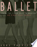 Ballet from the first plié to mastery : an eight-year course /