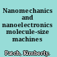 Nanomechanics and nanoelectronics molecule-size machines /