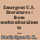 Emergent U.S. literatures : from multiculturalism to cosmopolitanism in the late-twentieth-century /