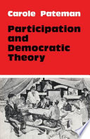 Participation and democratic theory /