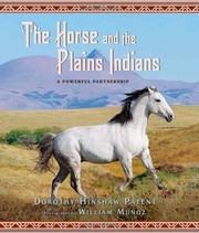 The horse and the Plains indians : a powerful partnership /