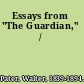 Essays from "The Guardian," /