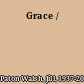 Grace /