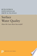 Surface water quality : have the laws been successful? /