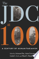 The JDC at 100 A Century of Humanitarianism /