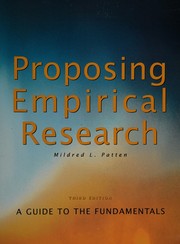 Proposing empirical research : a guide to the fundamentals /