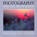 Photography and the art of seeing /