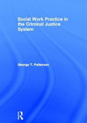 Social work practice in the criminal justice system /