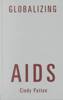 Globalizing AIDS