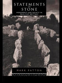 Statements in stone monuments and society in Neolithic Brittany /