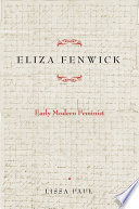 Eliza Fenwick : early modern feminist /