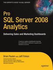 Pro SQL Server 2008 analytics delivering sales and marketing dashboards /