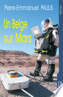 Un Belge sur Mars : simulation d'un sejour sur la planete rouge /