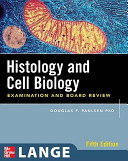 Histology & cell biology examination & board review /