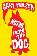 Notes from the dog /