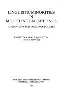 Linguistic minorities in multilingual settings : implications for language policies /