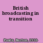 British broadcasting in transition