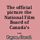 The official picture the National Film Board of Canada's Still Photography Division and the image of Canada, 1941-1971 /
