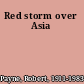 Red storm over Asia