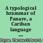 A typological hrammar of Panare, a Cariban language of Venezuela