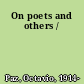 On poets and others /