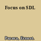 Focus on SDL