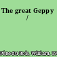 The great Geppy /