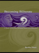 Becoming biliterate : a study of two-way bilingual immersion education /