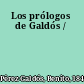 Los prólogos de Galdós /