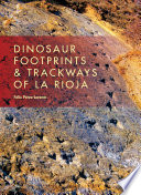 Dinosaur footprints & trackways of La Rioja /