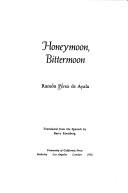 Honeymoon, bittermoon /