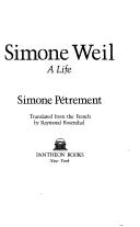 Simone Weil : a life /