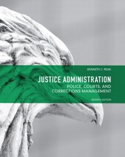 Justice administration : police, courts, and corrections management /