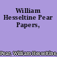 William Hesseltine Pear Papers,