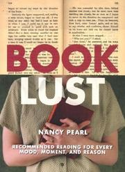 Book lust : recommended reading for every mood, moment, and reason /