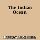 The Indian Ocean