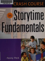 Crash course in storytime fundamentals /