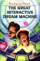 The great interactive dream machine : another adventure in cyberspace /