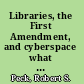 Libraries, the First Amendment, and cyberspace what you need to know /