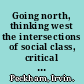 Going north, thinking west the intersections of social class, critical thinking, and politicized writing instruction /