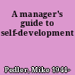 A manager's guide to self-development