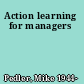 Action learning for managers