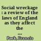 Social wreckage : a review of the laws of England as they affect the poor /