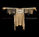 Visiting with the ancestors : Blackfoot shirts in museum spaces /