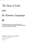 The story of Latin and the Romance languages /