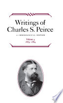Writings of Charles S. Peirce. a chronological edition /
